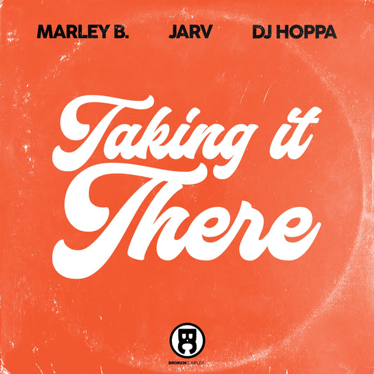 New Single: Marley B., DJ Hoppa & Jarv - Taking It There