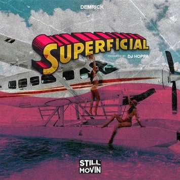 [LISTEN] Demrick - Superficial (Prod. DJ Hoppa)