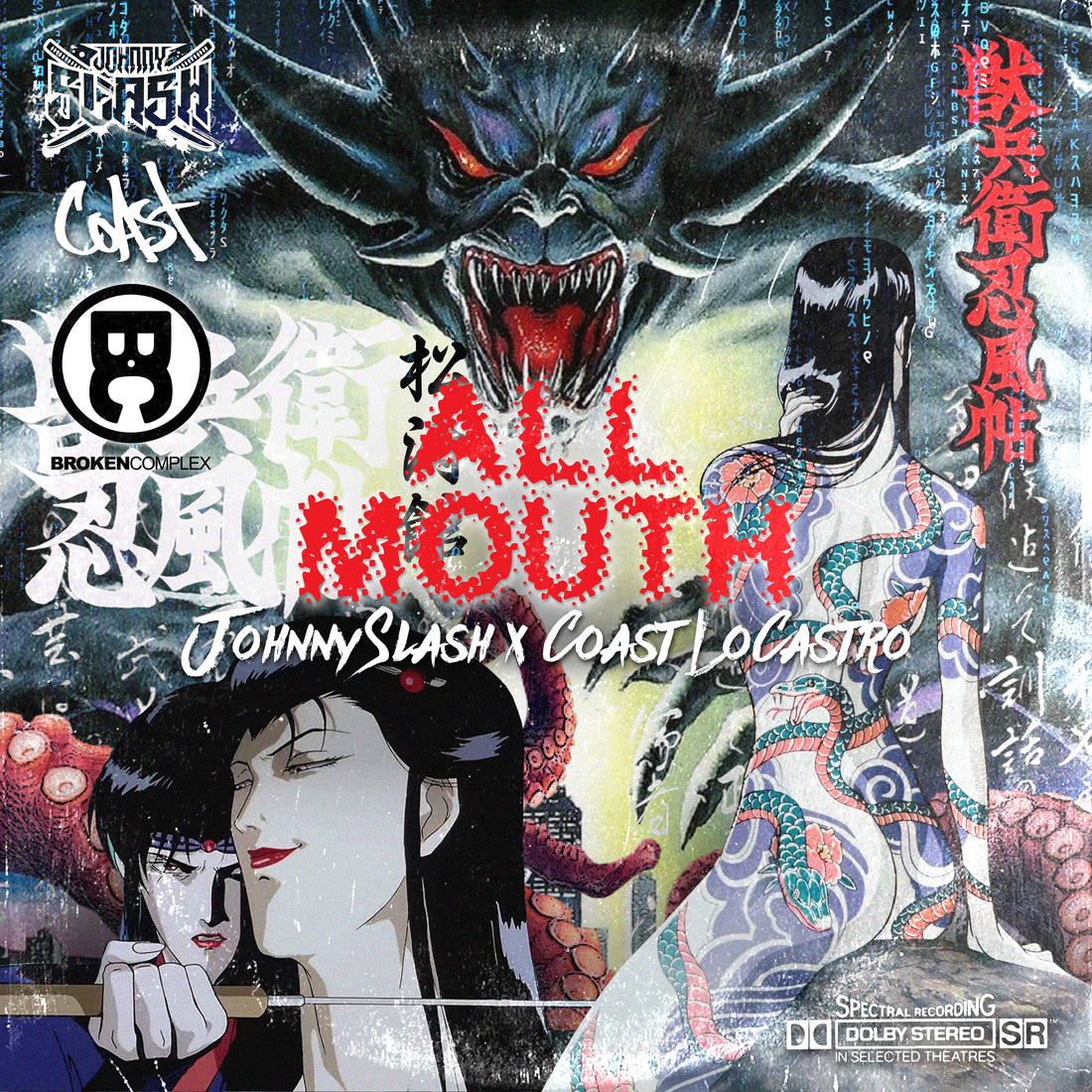 New Single: Johnny Slash & Coast LoCastro - All Mouth