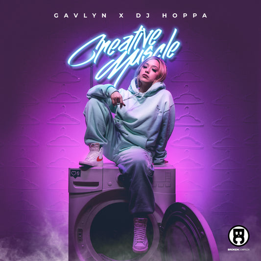 Gavlyn & DJ Hoppa - Creative Muscle
