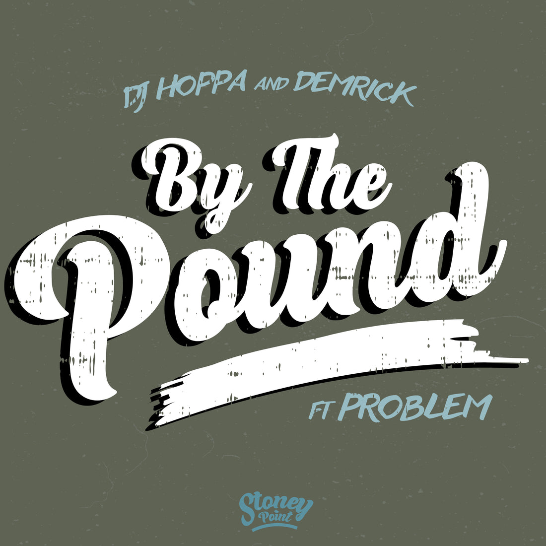 New Single: Demrick & DJ Hoppa - By The Pound (feat. Problem)