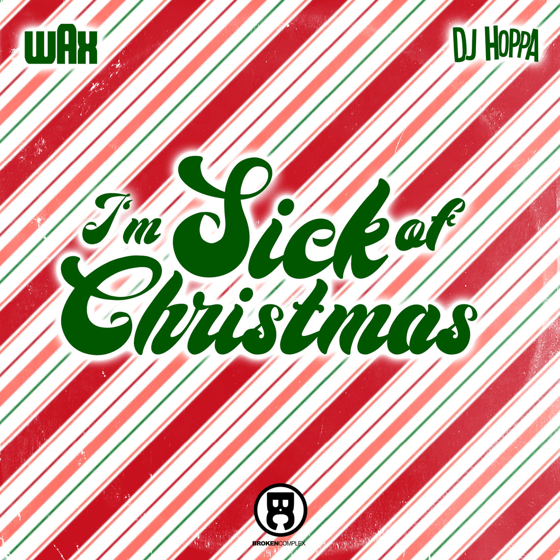 New Single: Wax & DJ Hoppa - I'm Sick Of Christmas