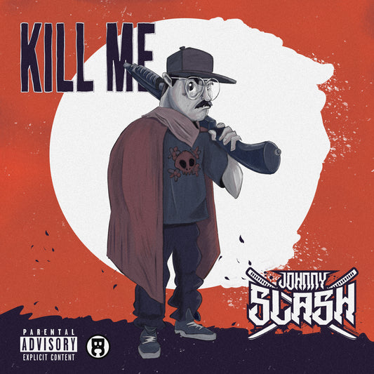 New Single: Johnny Slash - Kill Me