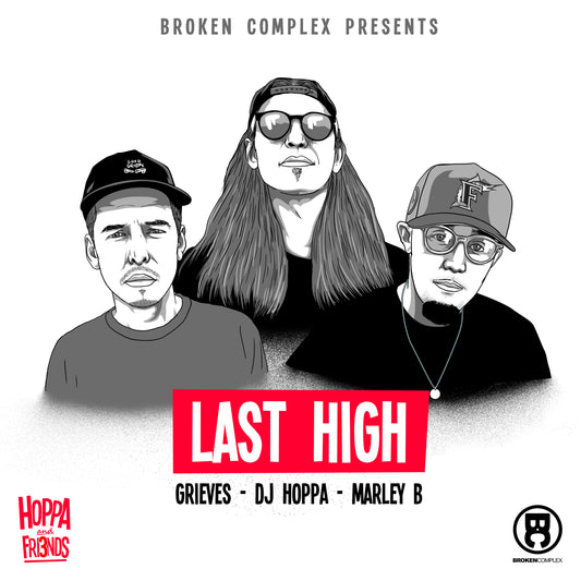 New Single: DJ Hoppa, Marley B. & Grieves - Last High
