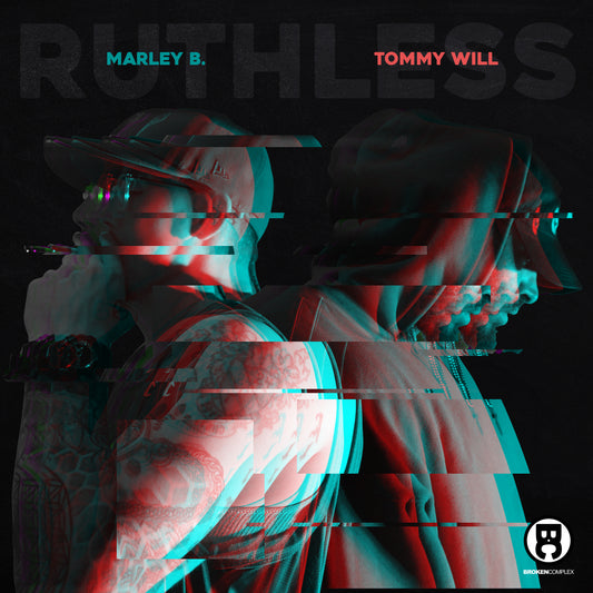 New Single: Marley B. & Tommy Will - Ruthless