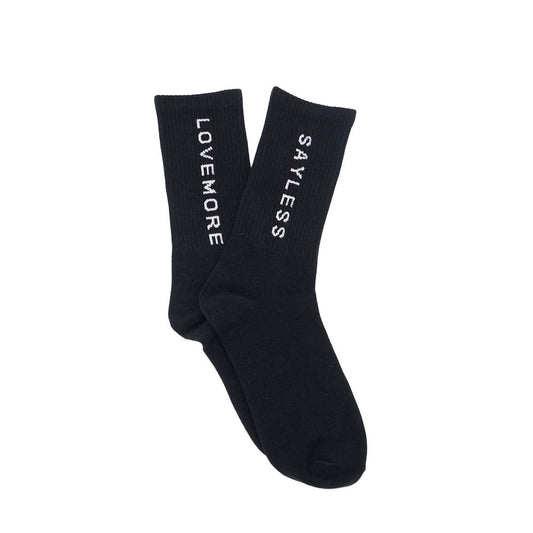 "Say Less, Love More" Socks