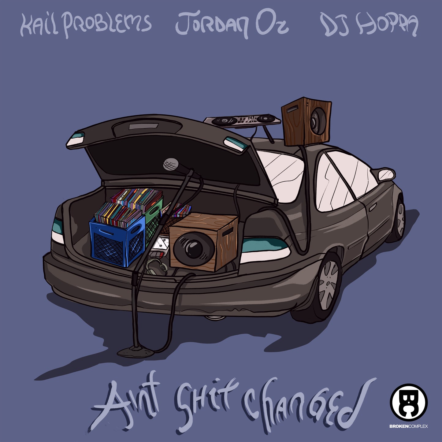 Ain't Shit Changed (Single)