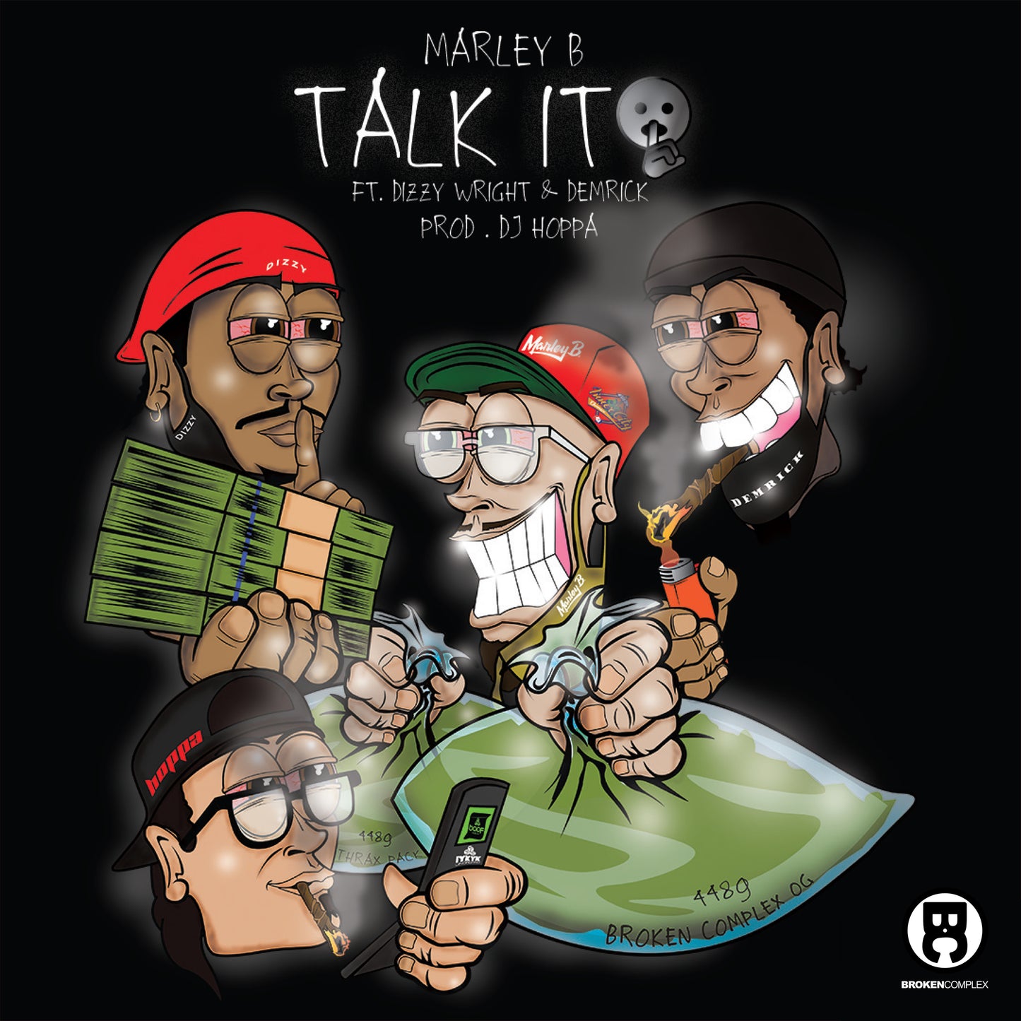 Talk It feat. Dizzy Wright & Demrick (Single)